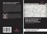 Role of Adenosine in Regulating Atrial Secretory Response Role of Adenosine in Regulating Atrial Secretory Response