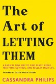 The Art of Letting Them The Art of Letting Them