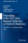 Proceedings of the 2025 China National Conference on Terahertz Biophysics