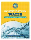 Investigating Water Investigating Water