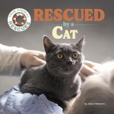 Rescued by a Cat Rescued by a Cat
