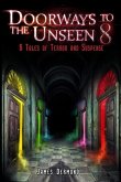 Doorways to the Unseen 8