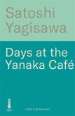 Days at the Torunka Café Days at the Torunka Café