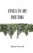 Vines in My Dreams - Bild 1