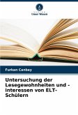 Untersuchung der Lesegewohnheiten und -interessen von ELT-Schülern