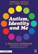 Autism, Identity and Me - Bild 1