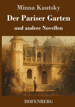 Der Pariser Garten - Kautsky, Minna