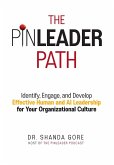 The PinLeader Path The PinLeader Path