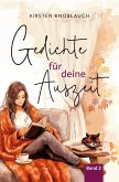 Gedichte für deine Auszeit Gedichte für deine Auszeit