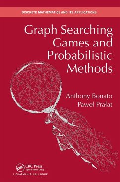 Graph Searching Games and Probabilistic Methods - Bonato, Anthony; Pralat, Pawel