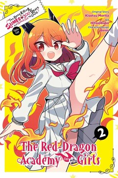 Cover I've Been Killing Slimes for 300 Years and Maxed Out My Level Spin-Off: The Red Dragon Academy for Girls, Vol. 2