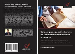 Uznanie przez pa¿stwo i prawo do samostanowienia: studium przypadku Cover Uznanie przez pa¿stwo i prawo do samostanowienia: studium przypadku