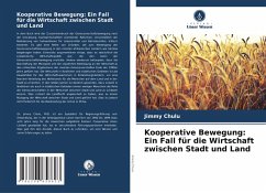 Cover Kooperative Bewegung: Ein Fall für die Wirtschaft zwischen Stadt und Land