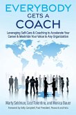 Everybody Gets a Coach Everybody Gets a Coach