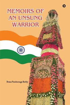 Memoirs of an Unsung Warrior - Doma Panduranga Reddy