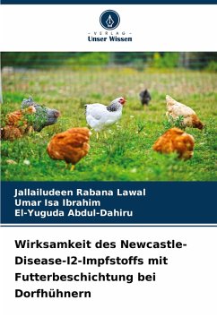 Cover Wirksamkeit des Newcastle-Disease-I2-Impfstoffs mit Futterbeschichtung bei Dorfhühnern