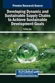 Developing Dynamic and Sustainable Supply Chains to Achieve Sustainable Development Goals