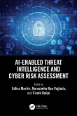 Ai-Enabled Threat Intelligence and Cyber Risk Assessment Ai-Enabled Threat Intelligence and Cyber Risk Assessment