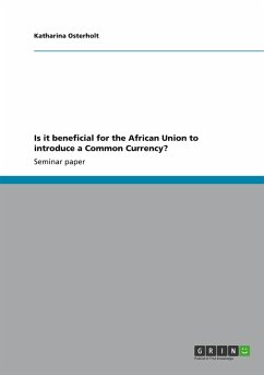 Cover Is it beneficial for the African Union to introduce a Common Currency?