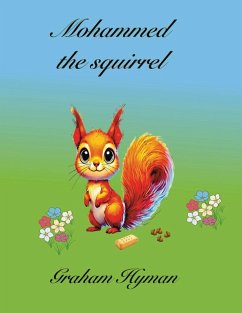 Mohammed the Squirrel - Hyman, Graham P