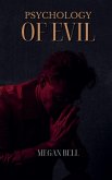 Psychology of Evil Psychology of Evil