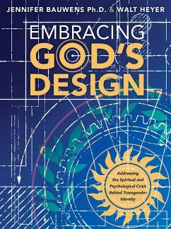 Embracing God's Design - Heyer, Walt; Bauwens, Jennifer