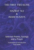 The First Two Sufis Hazrat 'Ali & Imam Husayn