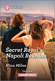 Secret Royal's Napoli Reunion