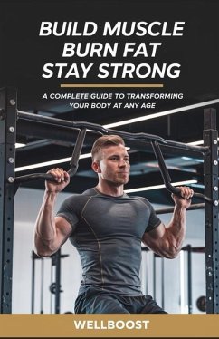 Build Muscle Burn Fat Stay Strong - Boost, Well