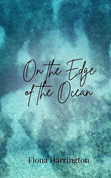 On the Edge of the Ocean On the Edge of the Ocean