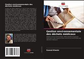 Gestion environnementale des déchets médicaux Gestion environnementale des déchets médicaux