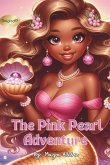 The Pink Pearl Adventure