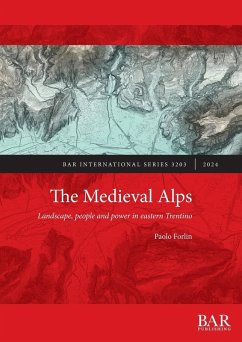 The Medieval Alps - Forlin, Paolo