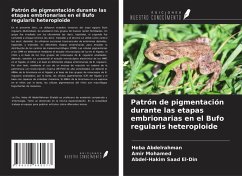 Cover Patrón de pigmentación durante las etapas embrionarias en el Bufo regularis heteroploide
