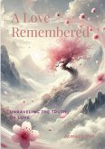 A Love Remembered A Love Remembered