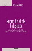 Kuram ile Klinik Bulusunca