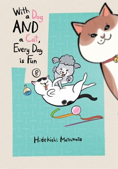 With a Dog and a Cat, Every Day Is Fun 8 - Matsumoto, Hidekichi