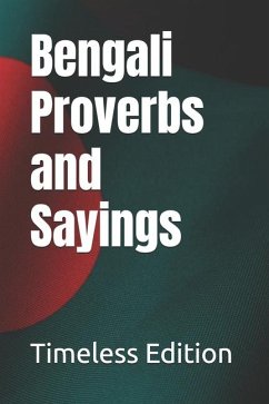 Bengali Proverbs and Sayings - Edition, Timeless