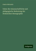 Ueber die wissenschaftliche und pädagogische Bedeutung der Stolzeschen Stenographie Ueber die wissenschaftliche und pädagogische Bedeutung der Stolzeschen Stenographie