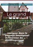 Le grand déménagement