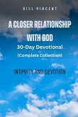 A Closer Relationship With God (Complete Edition) A Closer Relationship With God (Complete Edition)
