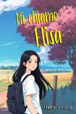 Mi Chiamo Elisa