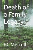 Death of a Family Legacy