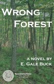 Wrong Forest Wrong Forest