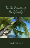 In the Breeze of the Islands In the Breeze of the Islands