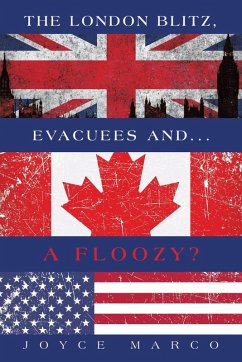Cover The London Blitz, Evacuees and...A FLOOZY?