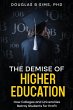 The Demise of Higher Education - Bild 1