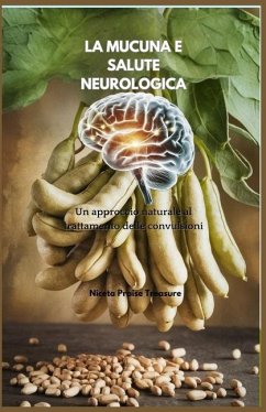 Cover LA MUCUNA E SALUTE NEUROLOGICA