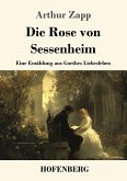 Die Rose von Sessenheim Die Rose von Sessenheim