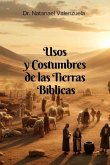 Usos y Costumbres de las Tierras Bíblicas